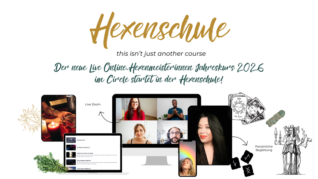 Hexen - Meisterinnen Jahreskurs 2026 * 22 Zoom Live Kurse im Circle*